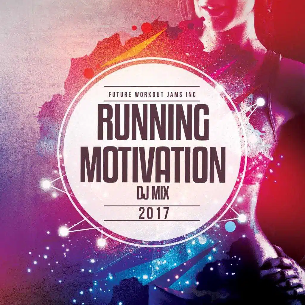 Running Motivation Mix 2017
