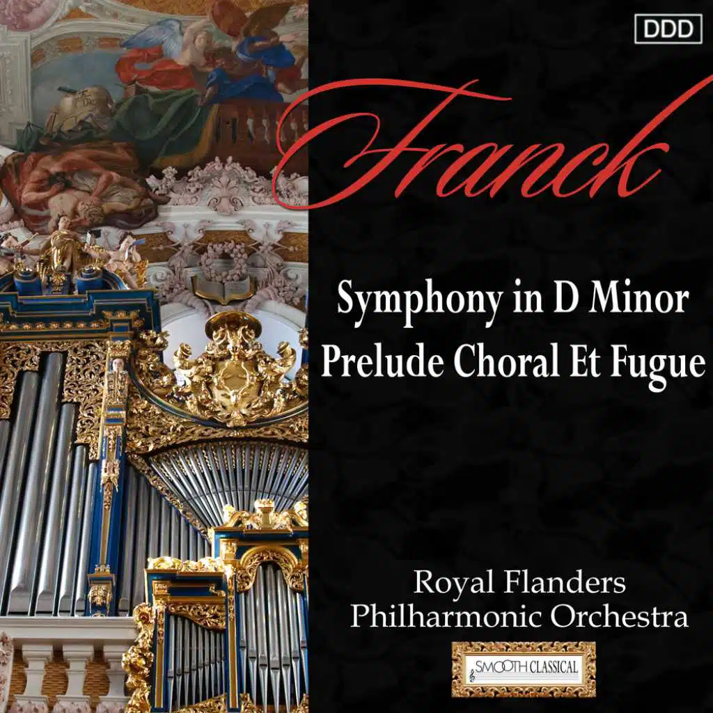 Franck: Symphony in D Minor - Prelude, Choral et Fugue