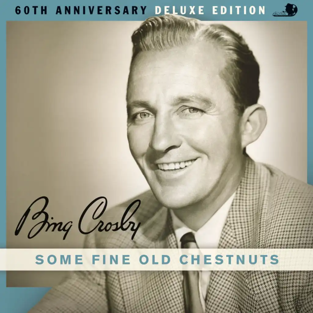 Some Fine Old Chestnuts (60th Anniversary Deluxe Edition) [feat. Buddy Cole Trio]