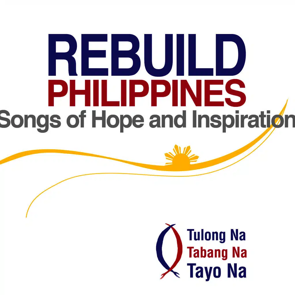 Rebuild Philippines (Songs of Hope and Inspiration)