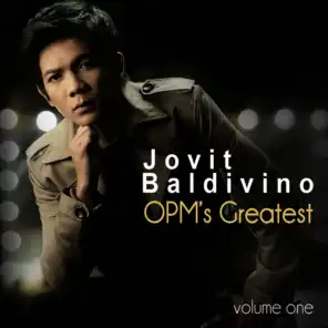 Jovit Baldivino OPM's Greatest Vol.1