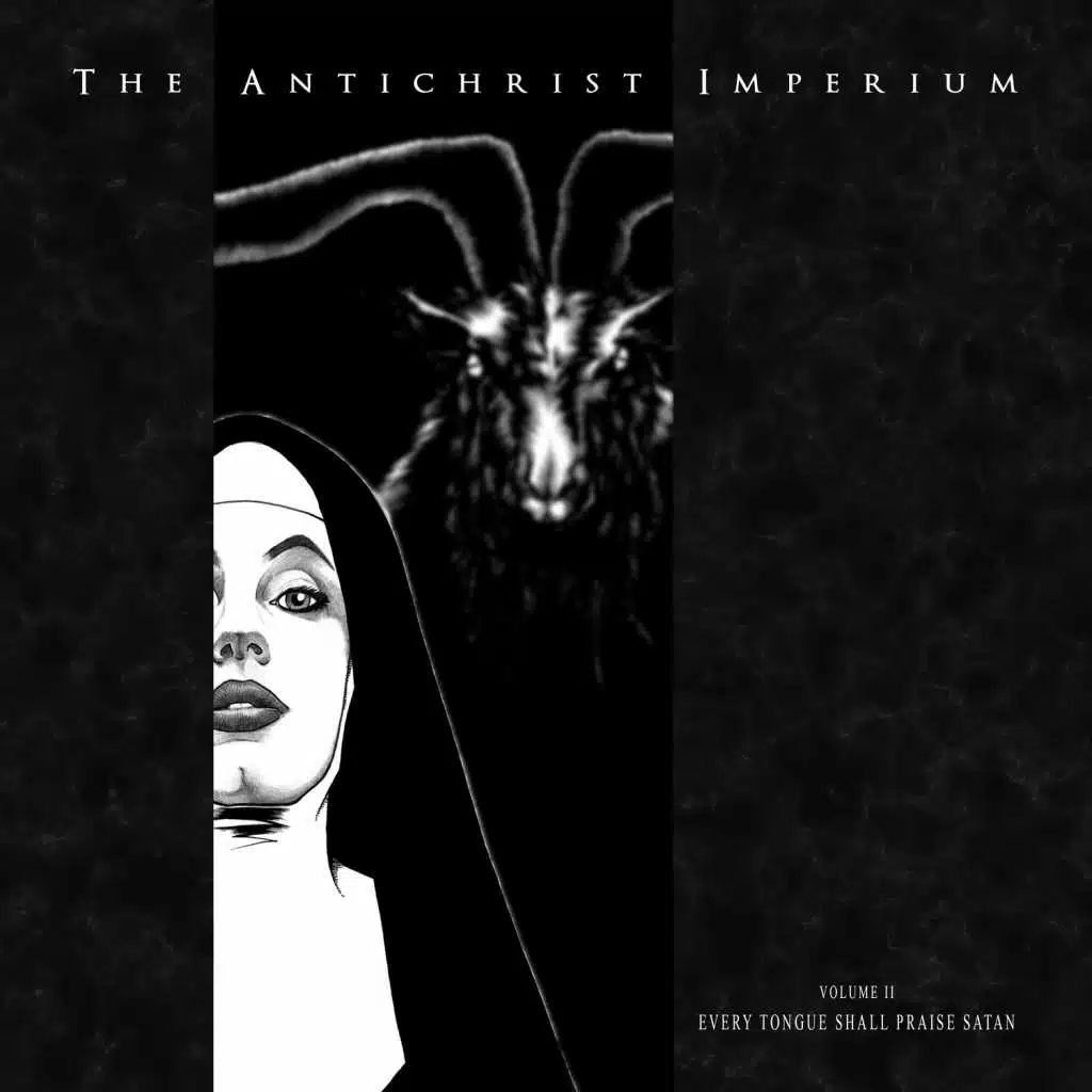Vol. II: Every Tongue Shall Praise Satan