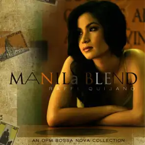 Manila Blend (An OPM Bossa Nova Collection)