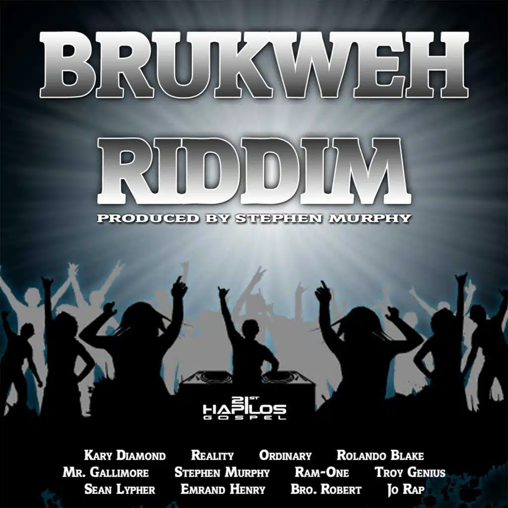 Brukweh Riddim