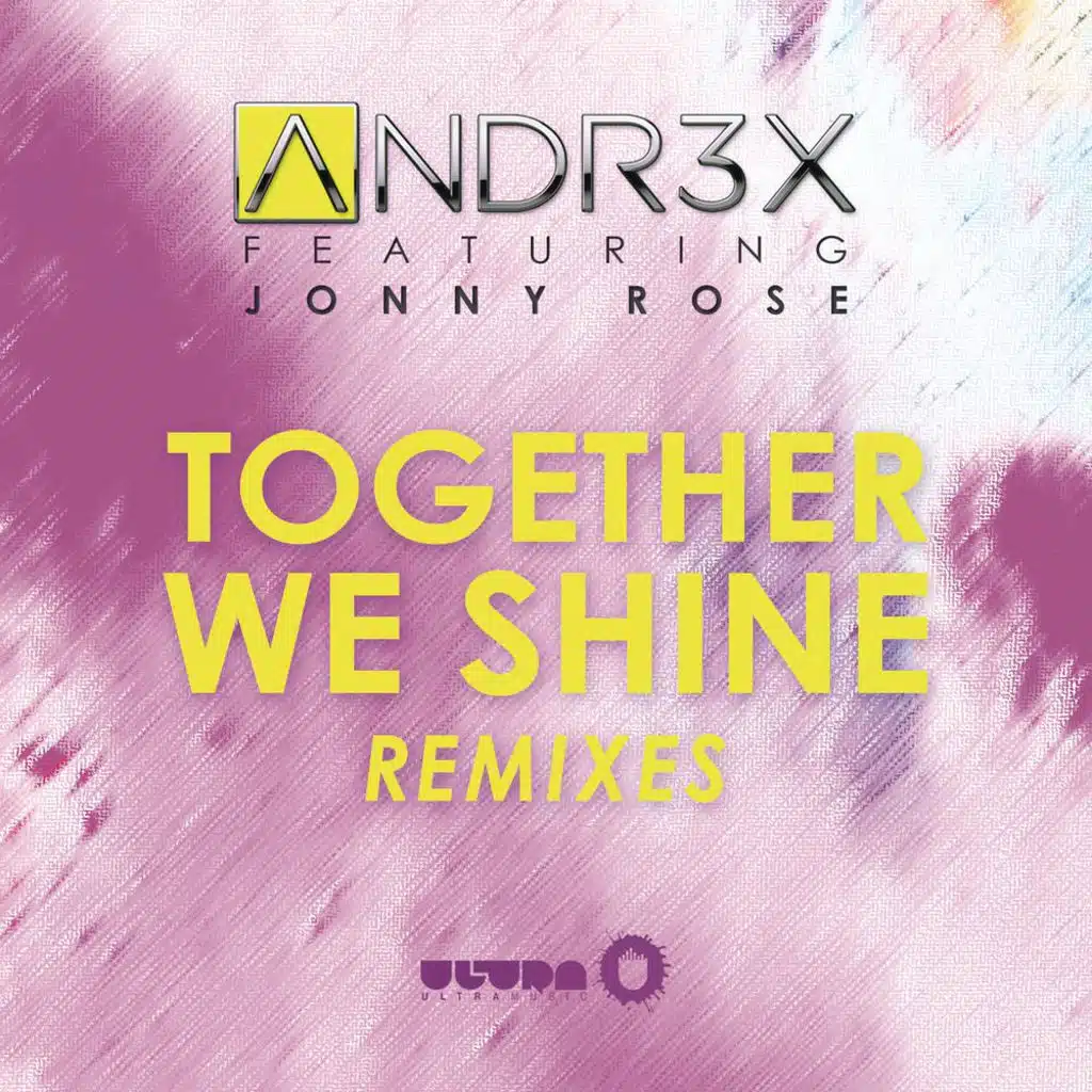 Together We Shine (Remixes) [feat. Jonny Rose]
