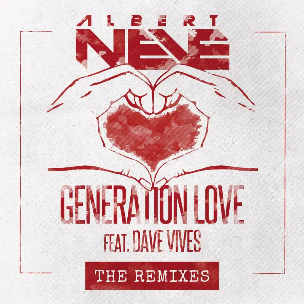 Generation Love (Remixes) [feat. Dave Vives]