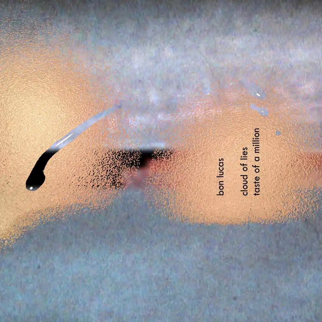 Cloud of Lies/Taste of a Million
