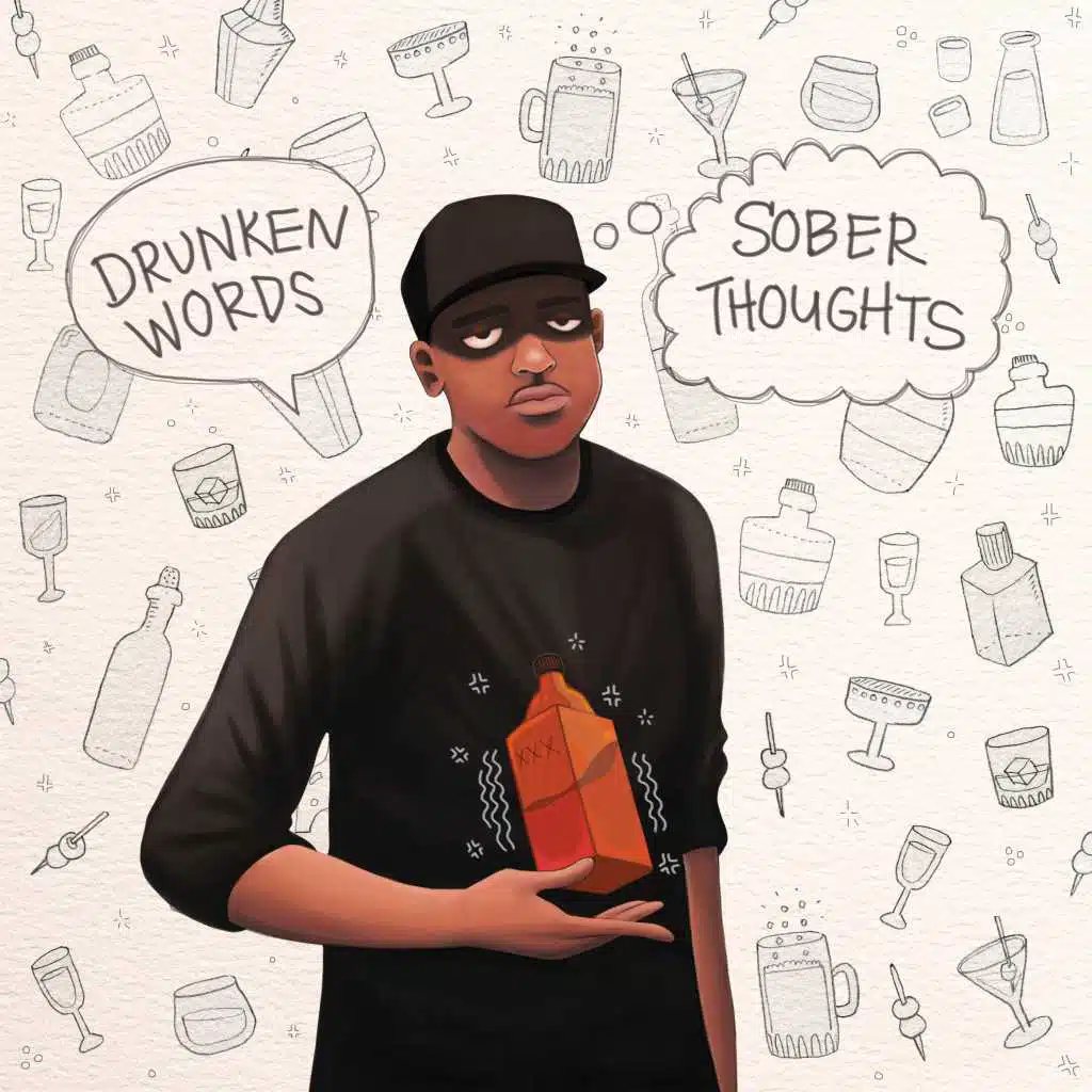 Drunken Words | Sober Thoughts