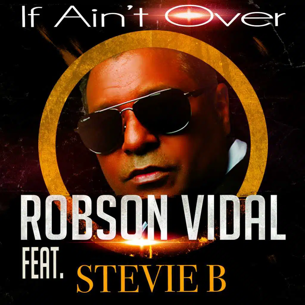 If Ain't Over (Electro Vidal Mix New) [feat. Stevie B]