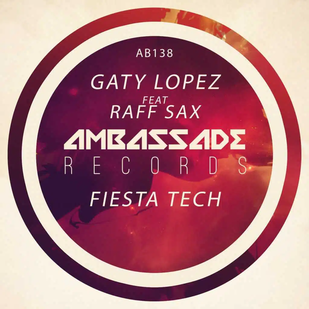 Fiesta Tech (Radio Edit) [feat. Raff Sax]