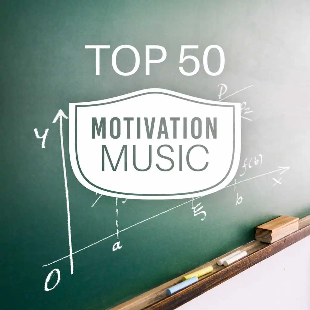 Top 50 Motivation Music: Helps to Focus, Inspiration for Success, Instrumental Music for Concentration, Calm Background, Stress Relief
