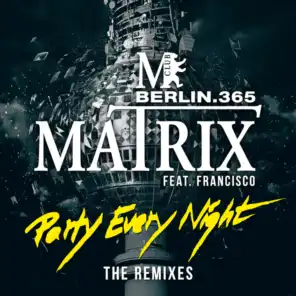 Party Every Night (Gloria Game Boyz Vocal Remix) [feat. Francisco]