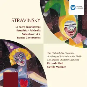 Stravinsky: Le Sacre du printemps, Petrushka, Pulcinella, Suites Nos. 1 & 2, Danses concertantes