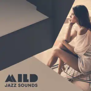 Mild Jazz Sounds