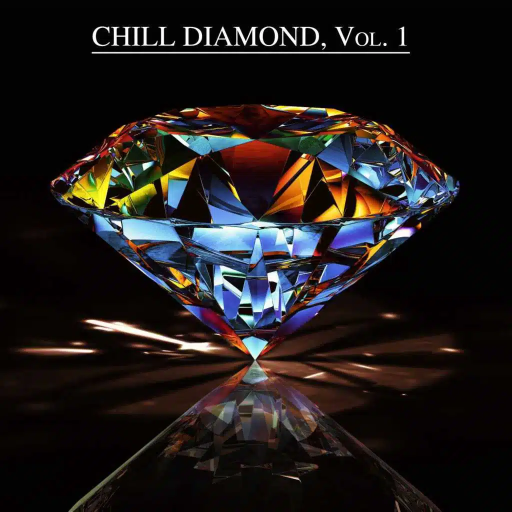 Chill Diamond, Vol. 1 (Chill After Midnight)