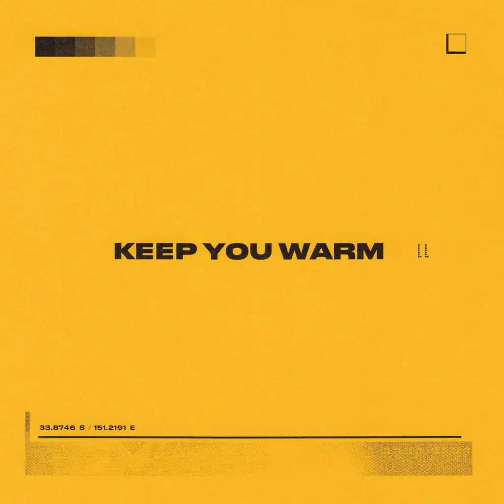 Keep You Warm