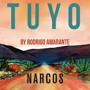 Tuyo (Narcos Theme) [Extended Version] (A Netflix Original Series Soundtrack)