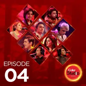 Coke Studio Season 10: Episode 4