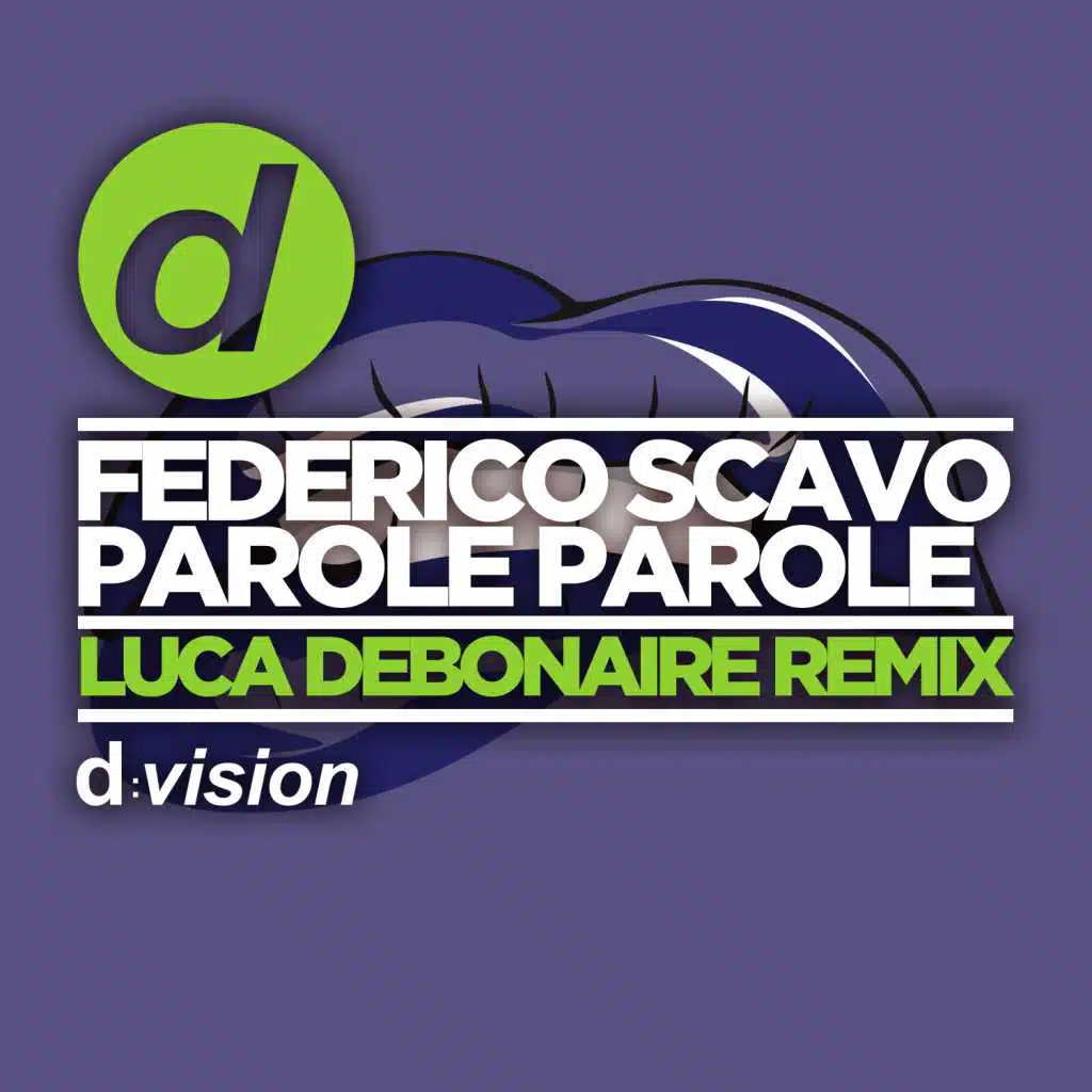 Parole Parole (Luca Debonaire Remix)