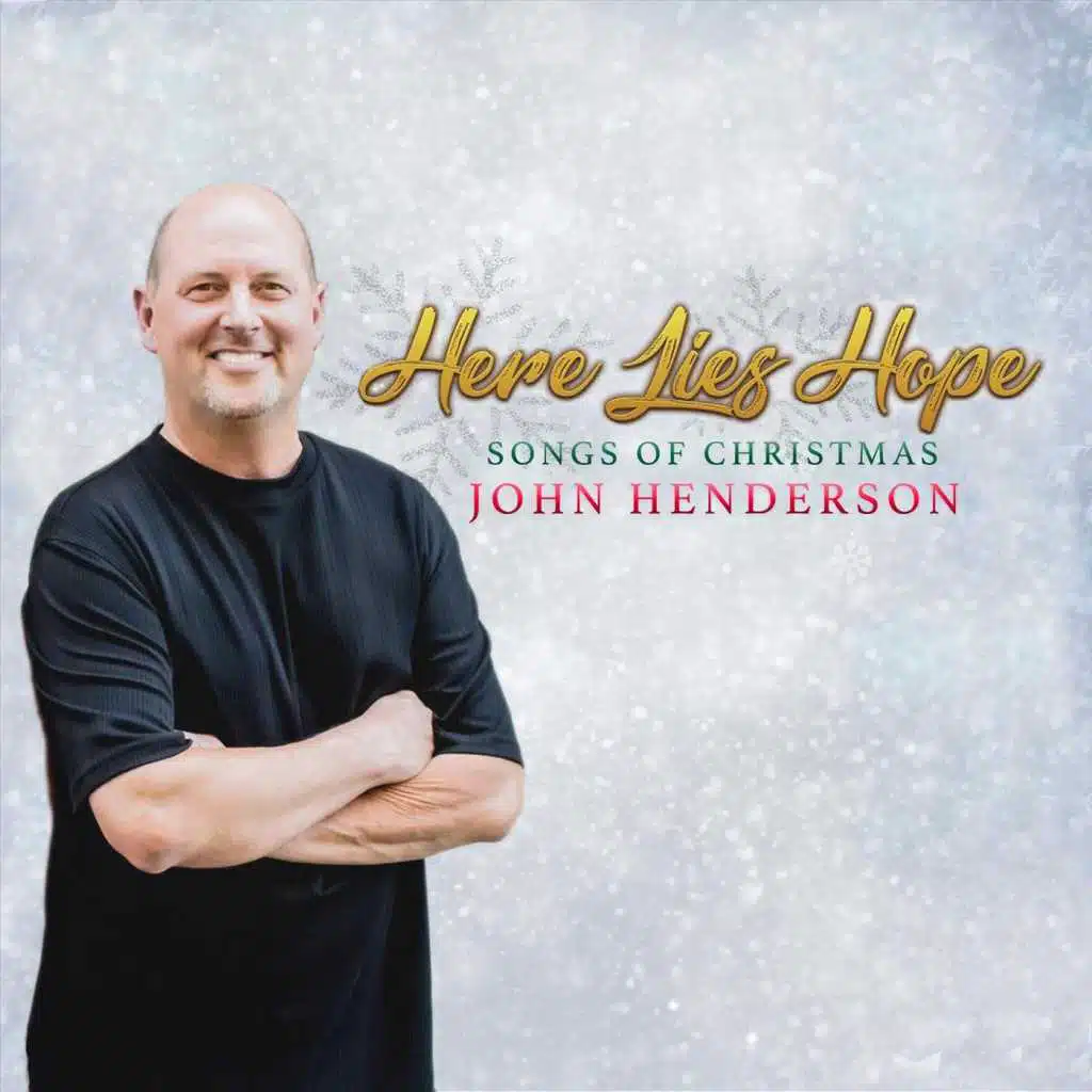 Here Lies Hope: Songs of Christmas