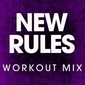New Rules (Extended Workout Mix)