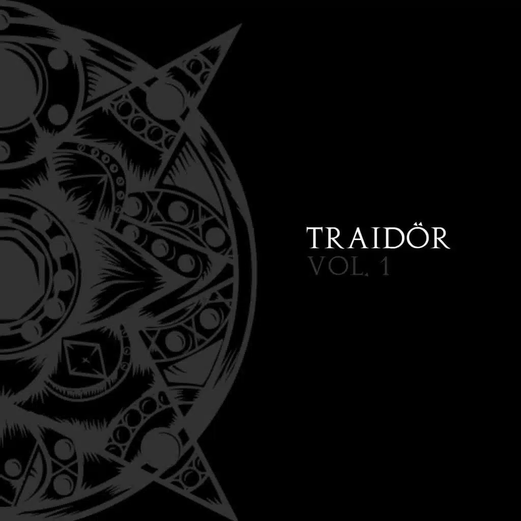 Traidör, Vol. 1