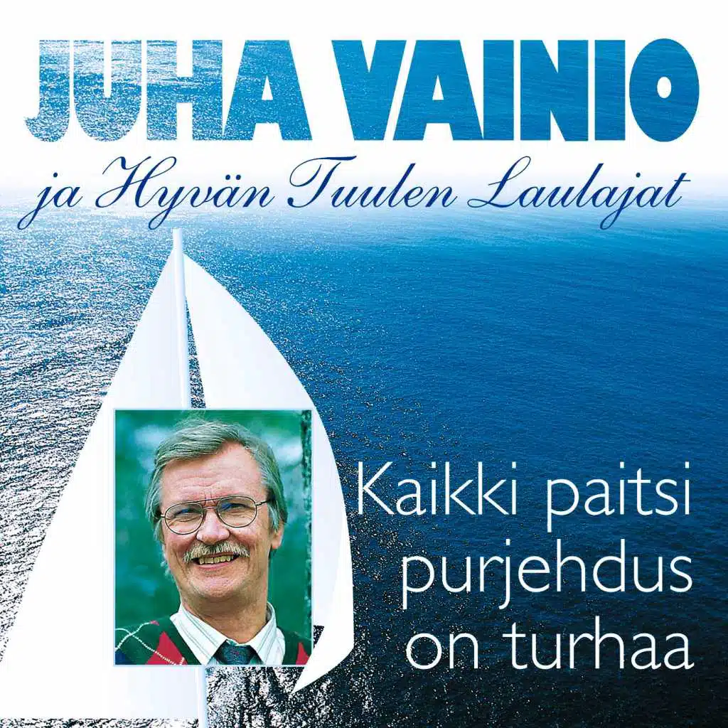 Juha Vainio & Hyvän Tuulen Laulajat