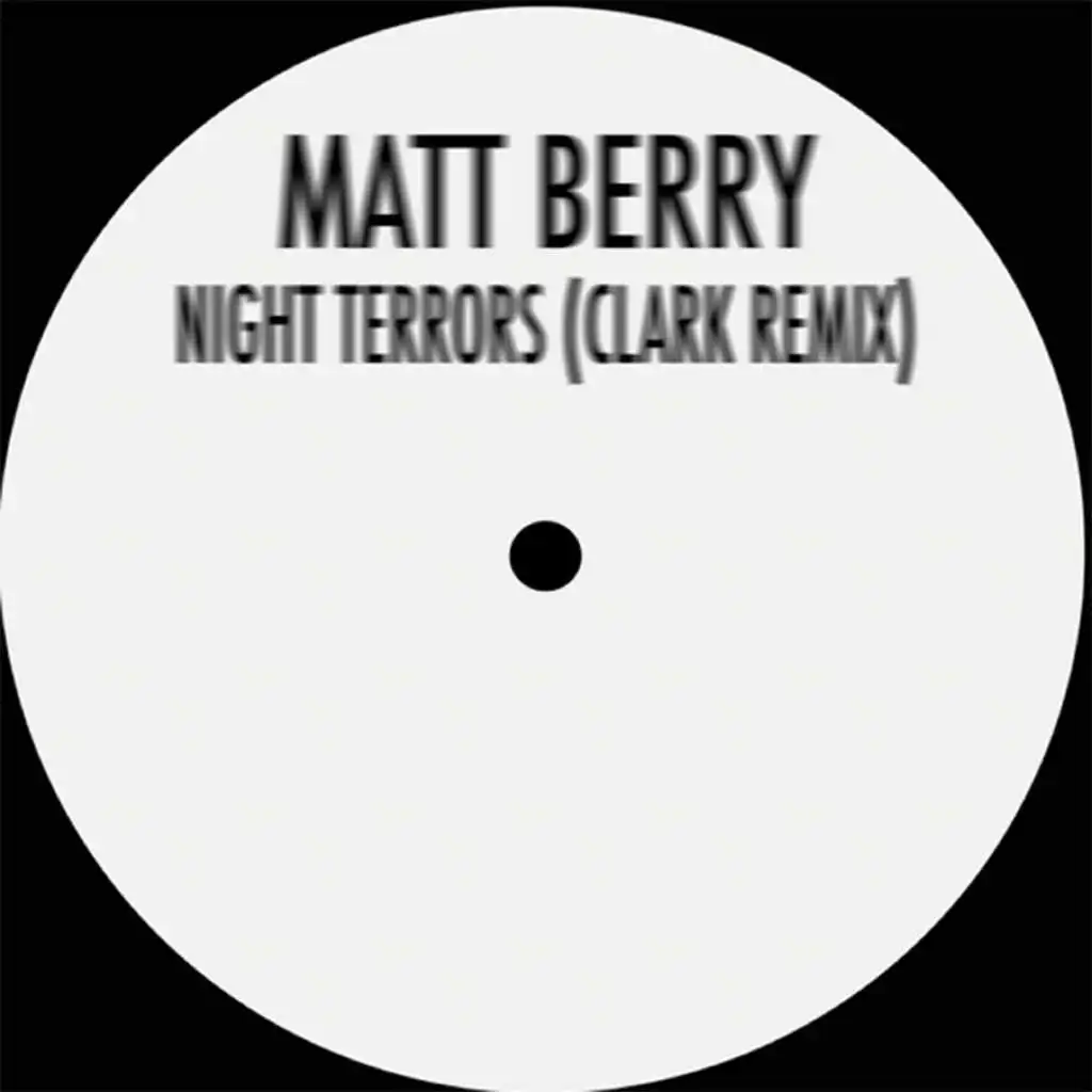 Night Terrors (Clark Remix)