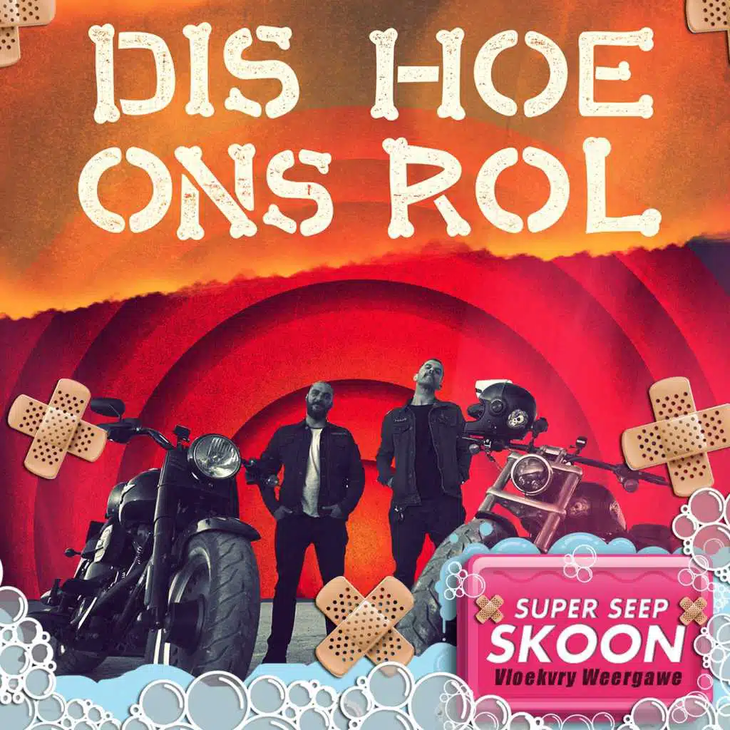 Dis Hoe Ons Rol - Super Seep Skoon (Vloekvry Uitgawe)