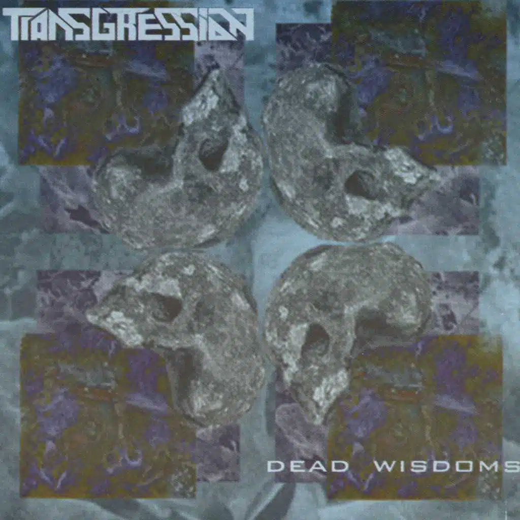 Dead Wisdoms