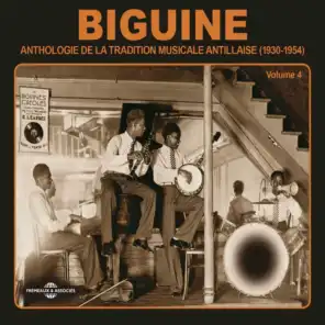 Biguine - Anthologie de la tradition musicale antillaise 1930-1954