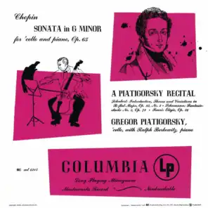 Piatigorsky Plays Chopin, Schubert, Schumann & Fauré (Remastered)