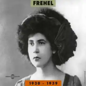 Fréhel 1930-1939 (Anthology 36 Songs)