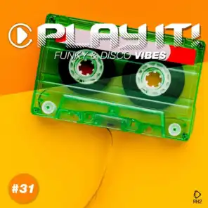 Play It! - Funky & Disco Vibes, Vol. 31
