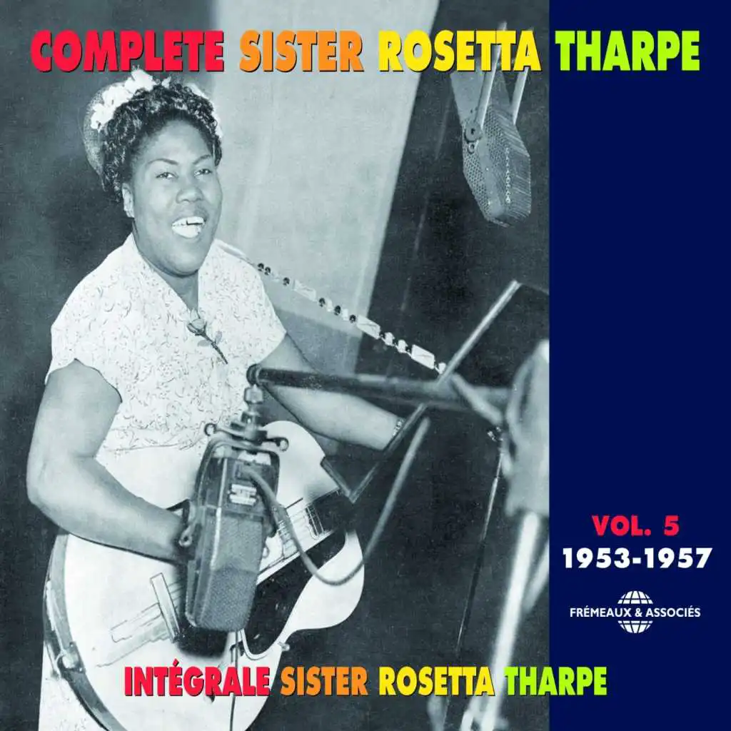 Sister Rosetta Tharpe, Vol. 5 - Complete Intégrale 1953-1957