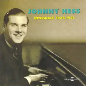 Johnny Hess 1938-1951 Intégrale