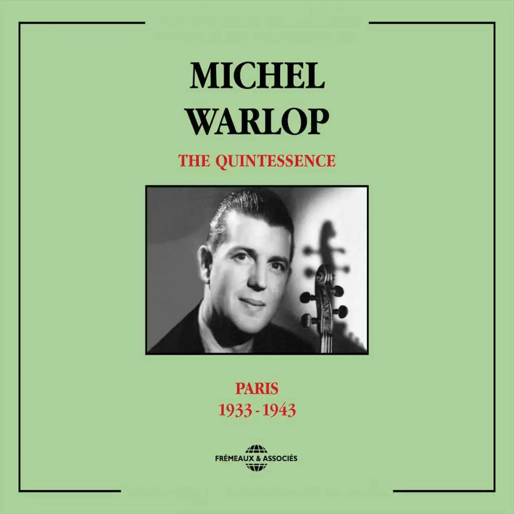 Michel Warlop Quintessence, Paris 1933-1943