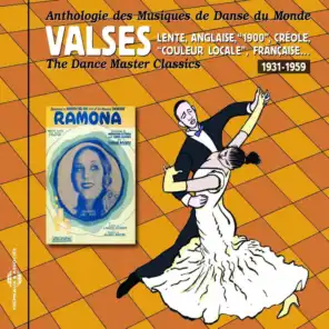 Anthologie des musiques de danse du monde 1931-1959 : Valses lente, anglaise, 1900, créole...