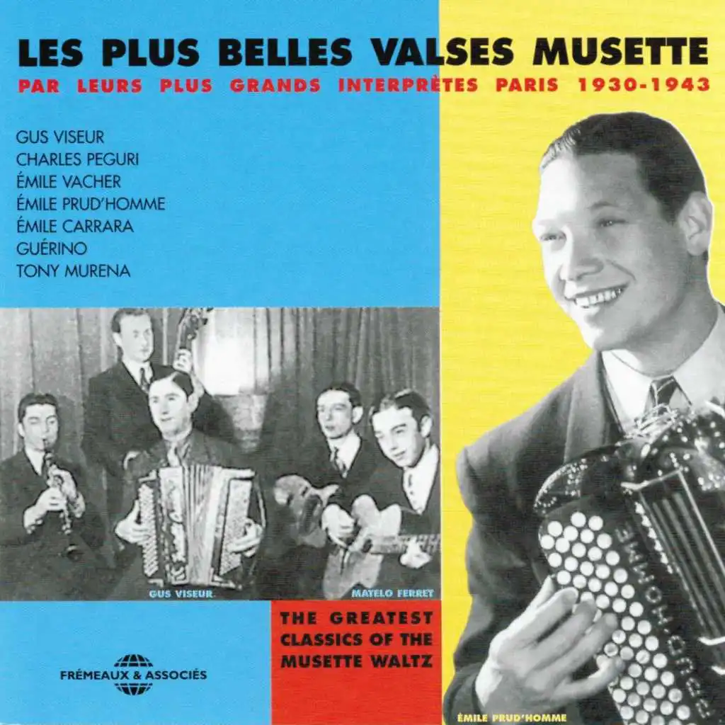 Les plus belles valses musette de Paris 1930-1943 (The Greatest Classics of the Musette Waltz)