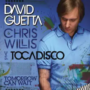 David Guetta & Chris Willis vs. El Tocadisco