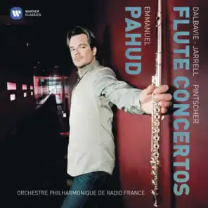 Dalbavie, Jarrell & Pintscher: Flute Concertos