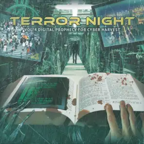 Terror Night, Vol. 4: Digital Prophecy for Cyber Harvest