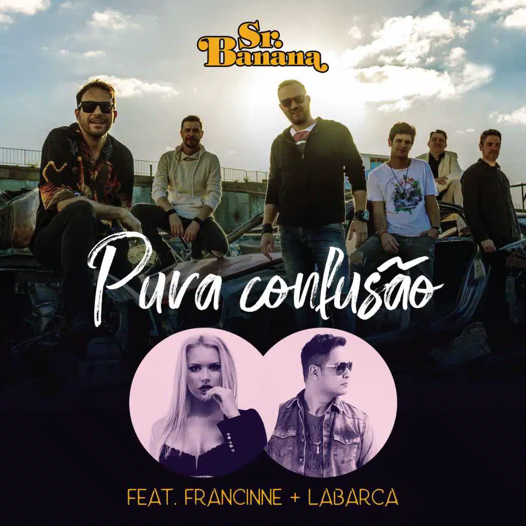 Pura Confusão (feat. Francinne & Labarca)