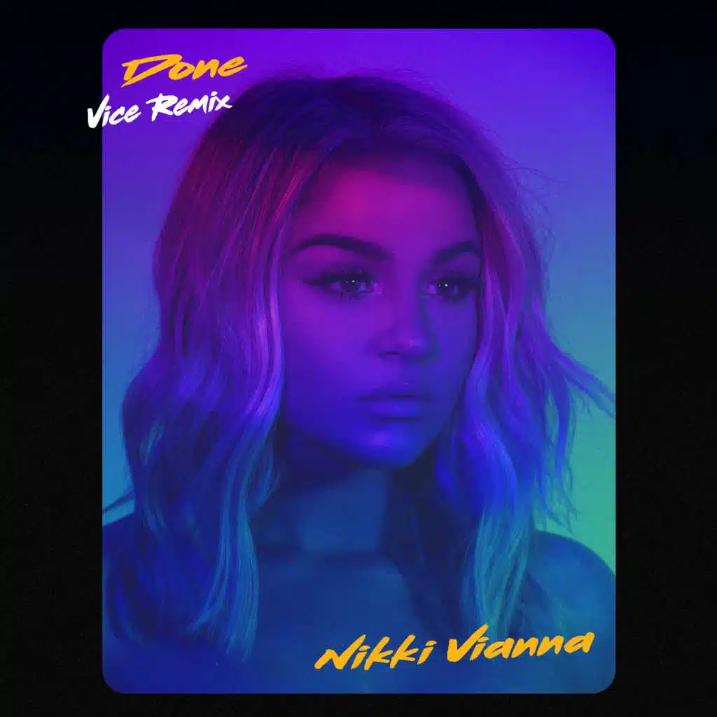Done (Vice Remix)