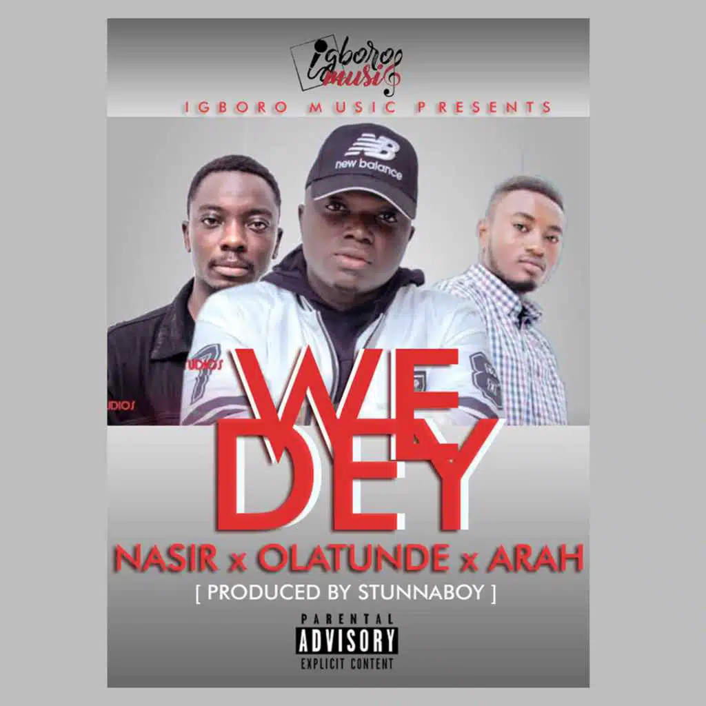 We Dey (feat. Nasir & Arah)