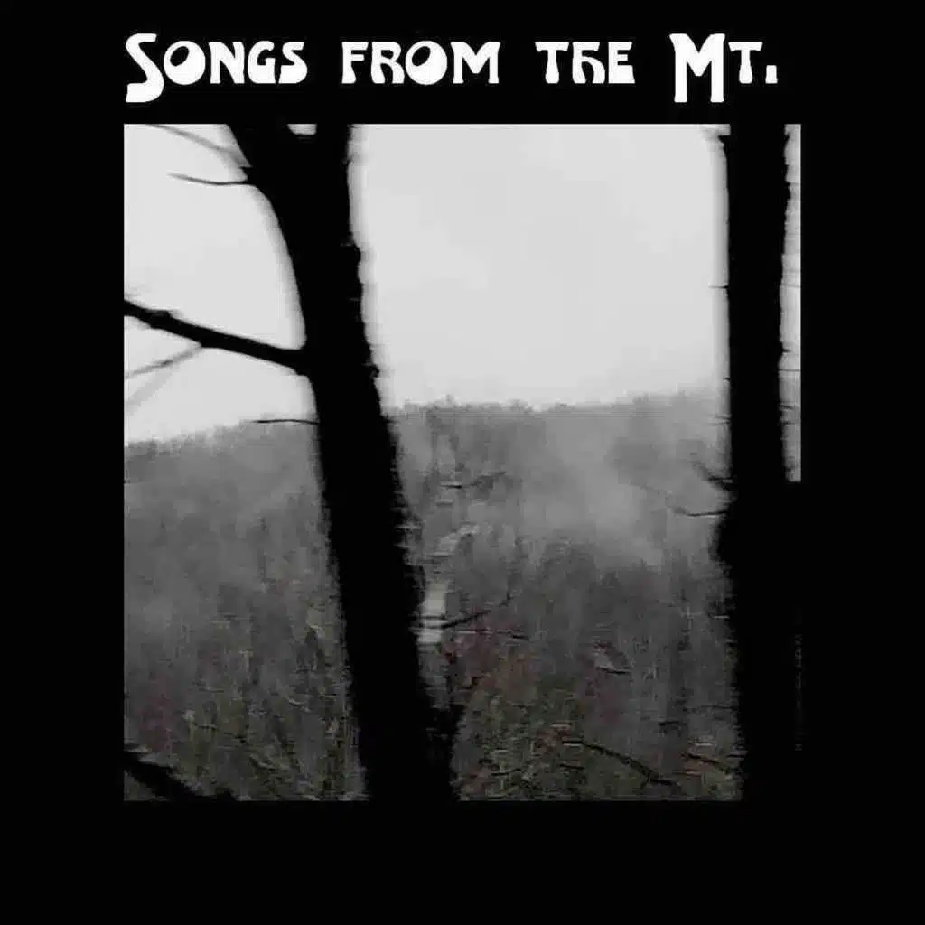 Songs from the Mt.