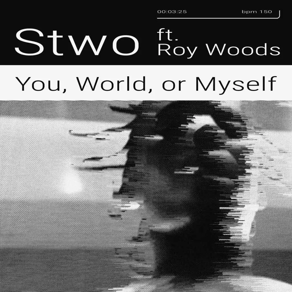 You, World, or Myself (feat. Roy Woods)