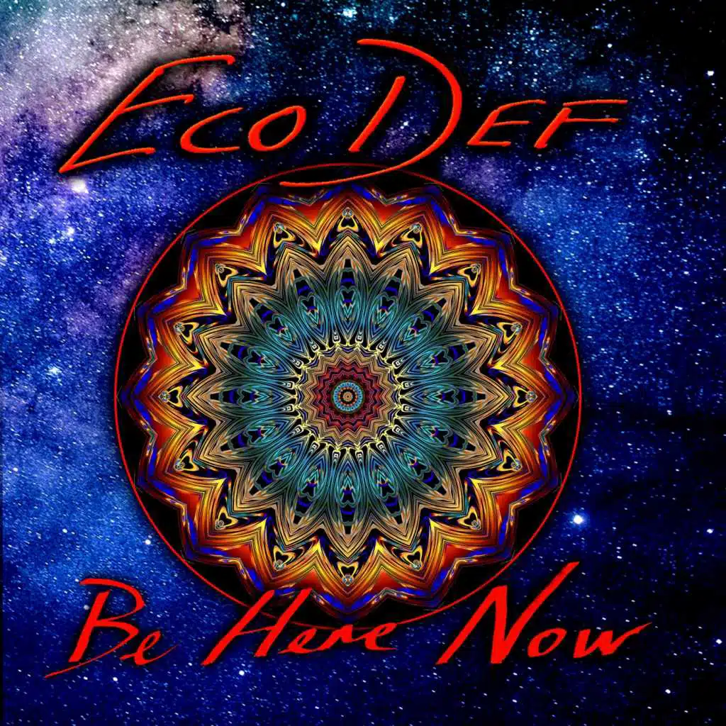 Ecodef (Be Here Now)