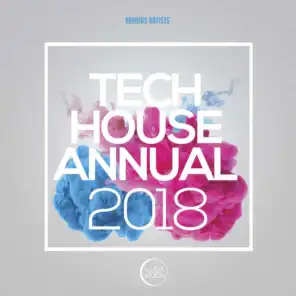 Tech House Annual 2018