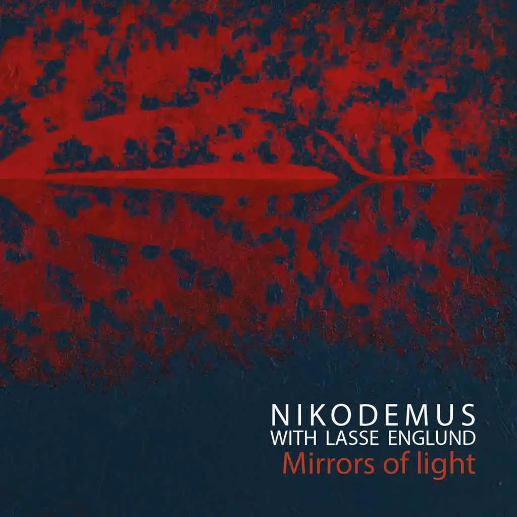 Mirrors of Light (feat. Lasse Englund)